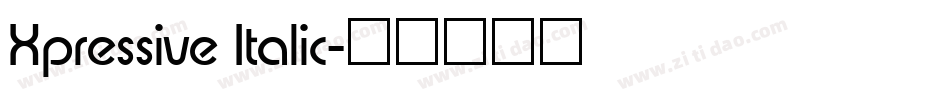 Xpressive Italic字体转换